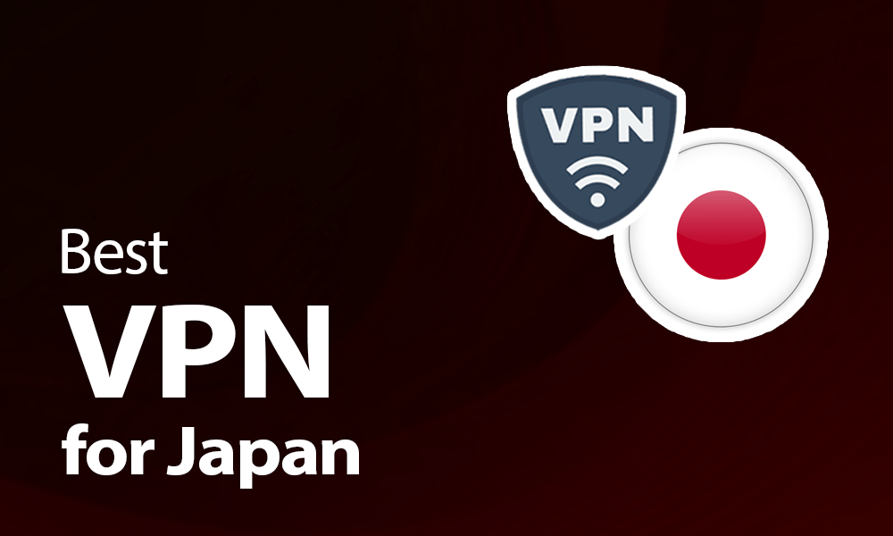 Free & Cheap VPNs With Japanese Servers 2024