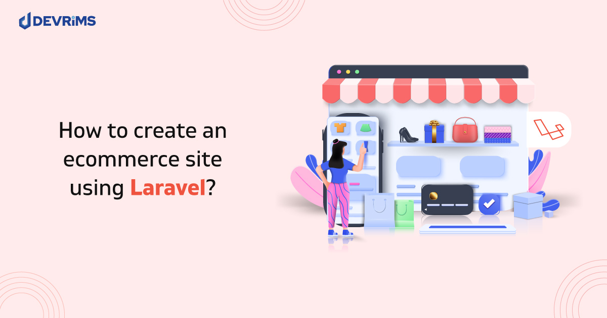 How to create ecommerce website using Laravel?