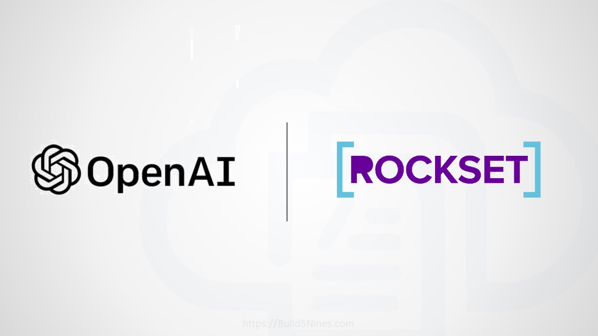 OpenAI Acquires Rockset: A Strategic Move In AI And Data Processing