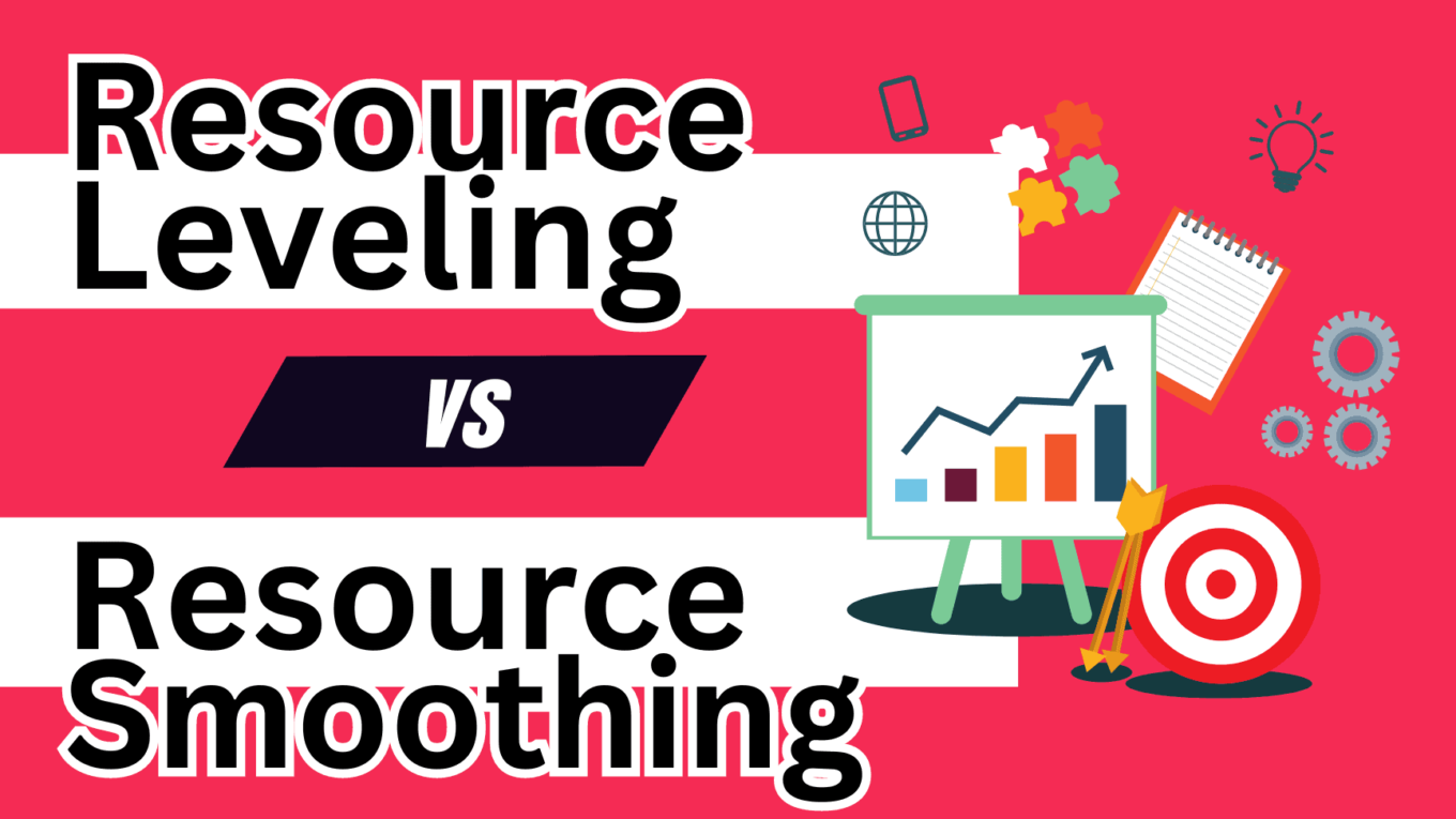 Resource Leveling vs Resource Smoothing Guide for 2024