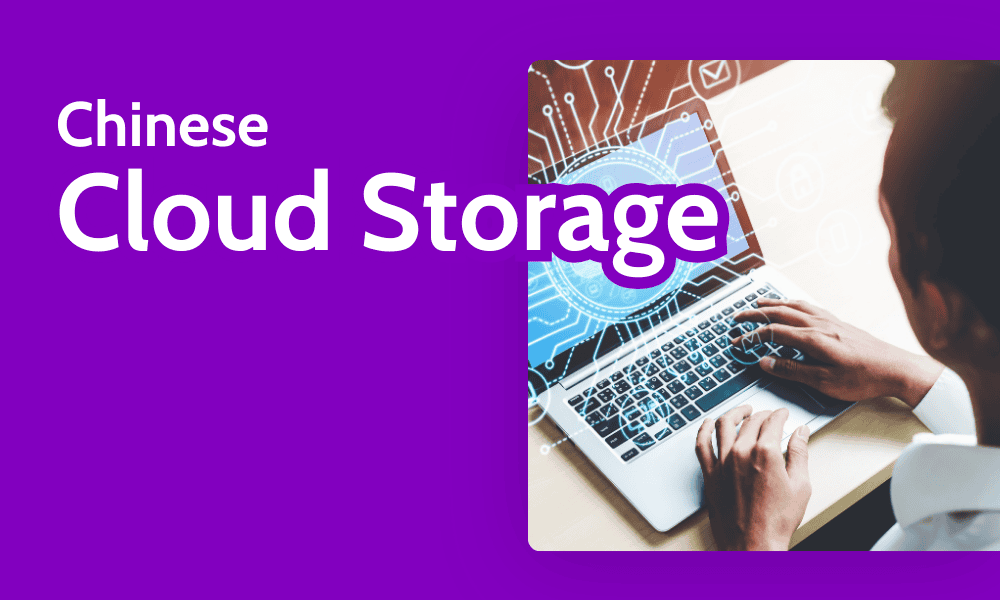 Chinese Cloud Storage & Cloud Computing Companies 2024