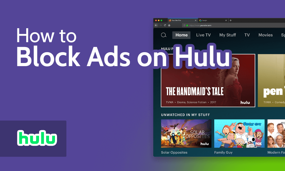 How to Block Ads on Hulu in 2024 [Stop Hulu Ads Easily]