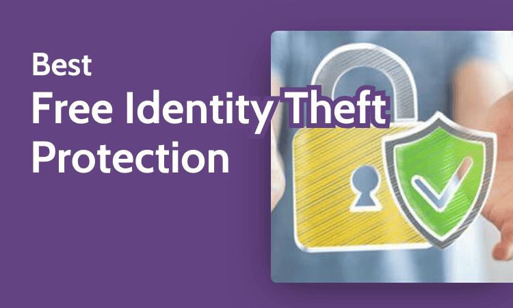 Best Free Identity Theft Protection